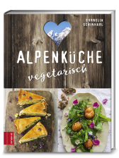 Schinharl Cornelia : Alpenküche vegetarisch