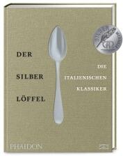 Der Silberlöffel- Die italienischen Klassiker