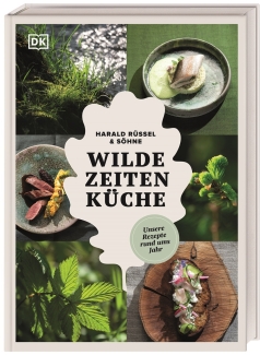 Harald Rüssel: Wilde Zeiten Küche